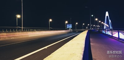 拍才知道臺州二橋光影，沒有三腳架note8也能這么玩